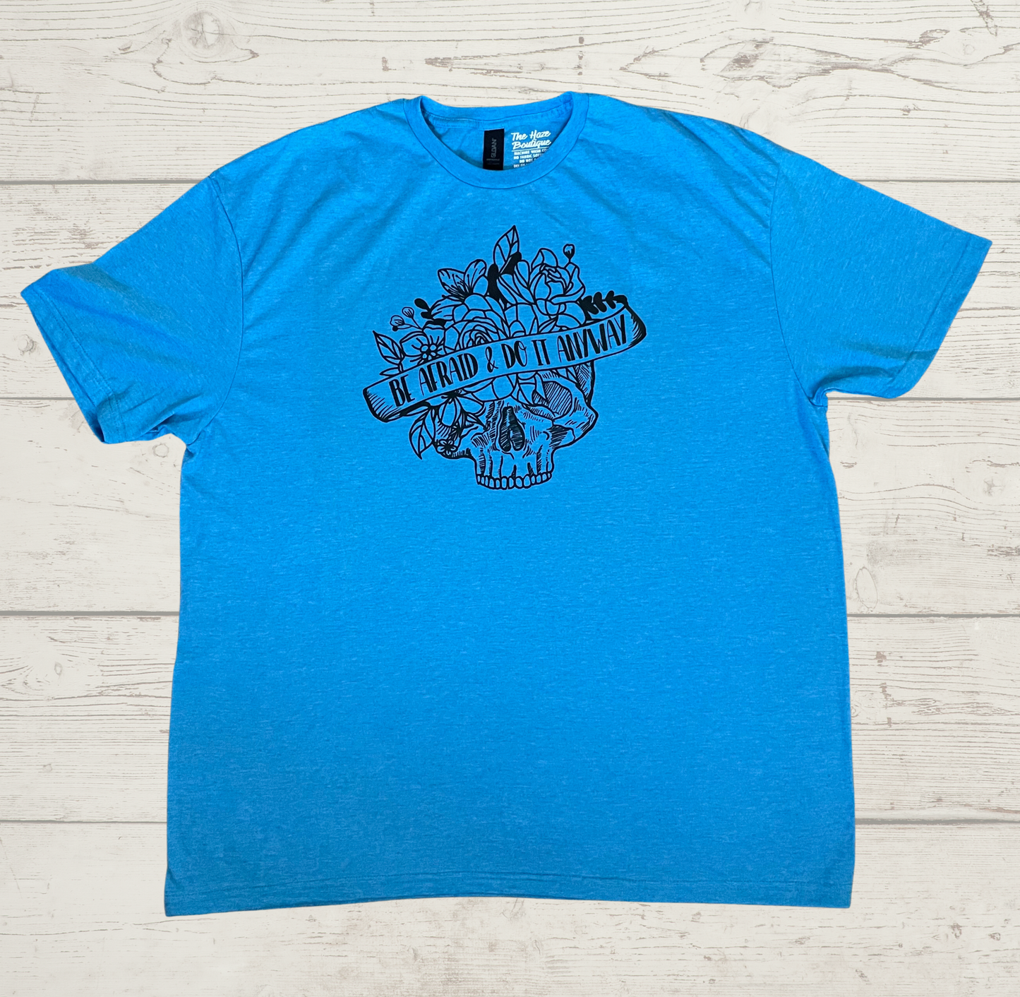 2XL Be Afraid And Do It Anyways Tee