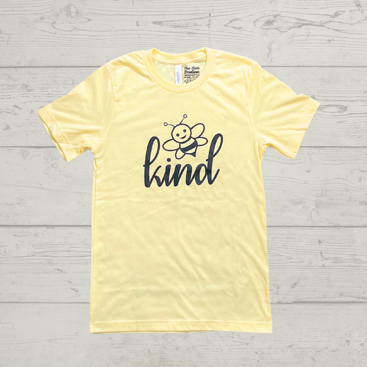 Bee Kind and Others Will Follow - Tee